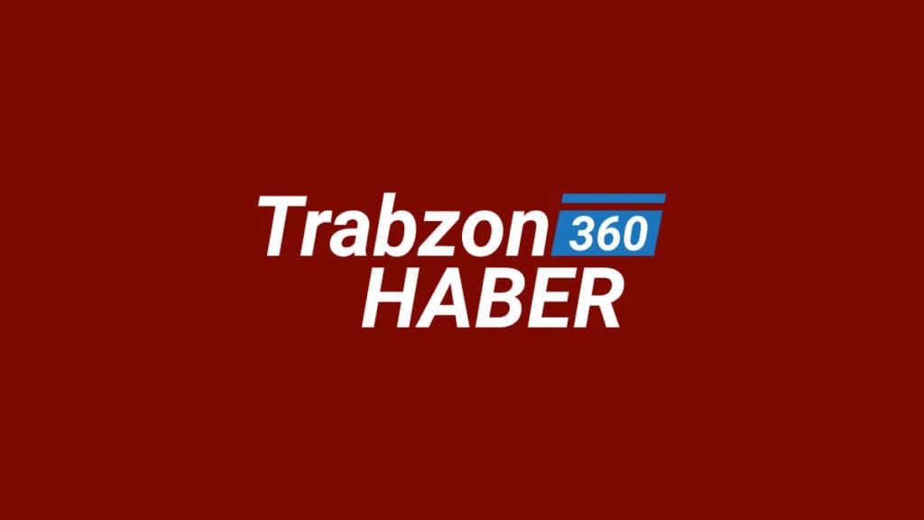 Trabzon 360 Haber Trabzon ve Trabzonspor haberleri